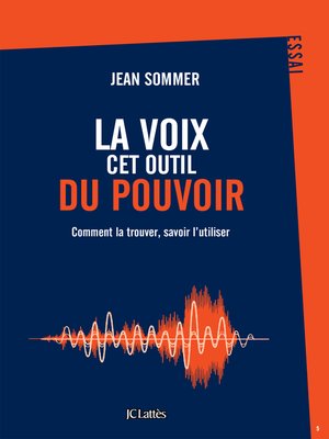 cover image of La voix, cet outil du pouvoir